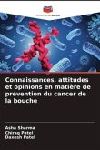 Connaissances, attitudes et opinions en matière de prévention du cancer de la bouche