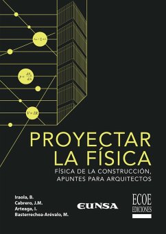 Proyectar la física - 1ra edición (eBook, PDF) - Iraola Sáenz, Borja Iñaki; Cabrero, José Manuel; Arteaga, Ignacio; Basterrechea-Arévalo, Mar