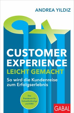 Customer Experience leicht gemacht (eBook, PDF) - Yildiz, Andrea