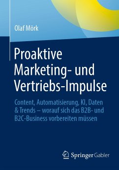 Proaktive Marketing- und Vertriebs-Impulse (eBook, PDF) - Mörk, Olaf