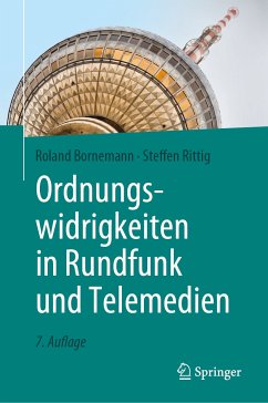 Ordnungswidrigkeiten in Rundfunk und Telemedien (eBook, PDF) - Bornemann, Roland; Rittig, Steffen