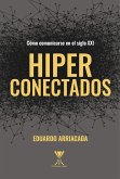 Hiperconectados (eBook, ePUB)