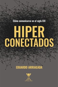 Hiperconectados (eBook, ePUB) - Arriagada, Eduardo