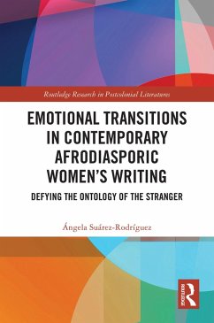 Emotional Transitions in Contemporary Afrodiasporic Women's Writing (eBook, PDF) - Suárez-Rodríguez, Ángela