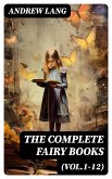 The Complete Fairy Books (Vol.1-12) (eBook, ePUB)