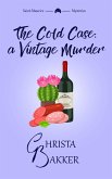 The Cold Case: a Vintage Murder (The Saint-Maurice Mysteries, #3) (eBook, ePUB)