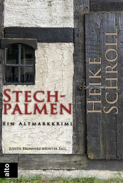 Stechpalmen - Ein Altmarkkrimi (eBook, ePUB) - Schroll, Heike