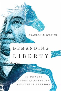 Demanding Liberty (eBook, ePUB) - O'Brien, Brandon J.