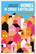 Homes in Crisis Capitalism (eBook, ePUB) - Bild 1