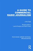 A Guide to Commercial Radio Journalism (eBook, ePUB)
