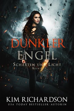 Dunkler Engel (Schatten und Licht, #6) (eBook, ePUB)