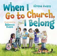 When I Go to Church, I Belong (eBook, ePUB) - Evans, Elrena