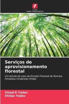 Serviços de aprovisionamento florestal - Yadav, Vinod K;Yadav, Shilpa