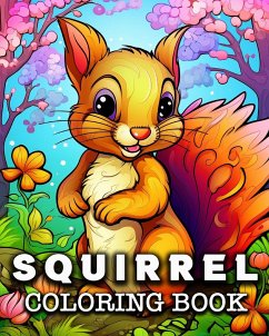 Squirrel Coloring Book - Colorphil, Anna