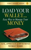 Load your Wallet...easy way to manage your money