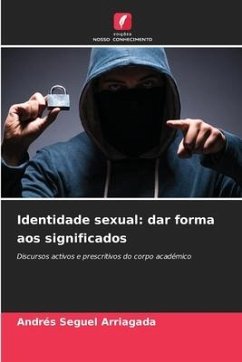 Identidade sexual: dar forma aos significados - Seguel Arriagada, Andrés
