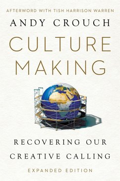 Culture Making (eBook, ePUB) - Crouch, Andy