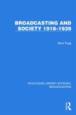 Broadcasting and Society 1918-1939 (eBook, PDF)