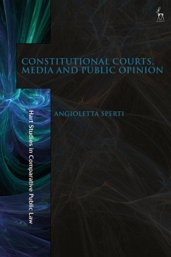Constitutional Courts, Media and Public Opinion (eBook, PDF) - Sperti, Angioletta