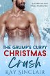 The Grump's Curvy Christmas Crush: A... - Bild 1