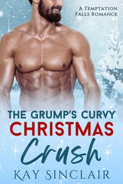 The Grump's Curvy Christmas Crush: A Small Town Holiday Romance (eBook, ePUB) Cover The Grump's Curvy Christmas Crush: A Small Town Holiday Romance (eBook, ePUB)