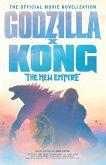 Godzilla x Kong: The New Empire - The Official Movie Novelisation (eBook, ePUB)