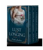 Lust and Longing - Box Set - Book 1- 3 (eBook, ePUB) Lust and Longing - Box Set - Book 1- 3 (eBook, ePUB)