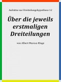 Über die jeweils erstmaligen Dreiteilungen (eBook, ePUB)