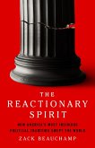 The Reactionary Spirit (eBook, ePUB)