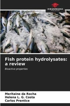 Fish protein hydrolysates: a review - da Rocha, Meritaine;L. G. Costa, Helena;Prentice, Carlos