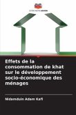 Effets de la consommation de khat sur le développement socio-économique des ménages