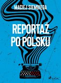 Reportaz po polsku (eBook, ePUB)