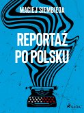 Reportaż po polsku (eBook, ePUB)