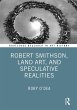 Robert Smithson, Land Art, and... - Bild 1