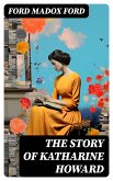 The Story of Katharine Howard (eBook, ePUB)