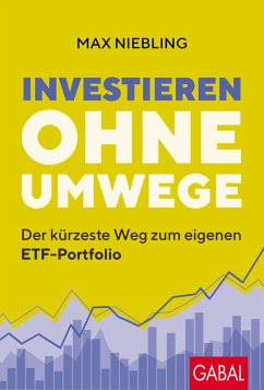 Investieren ohne Umwege (eBook, PDF) - Niebling, Max