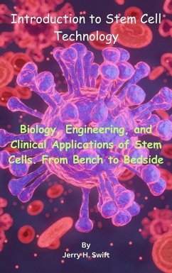 Introduction to Stem Cell Technology (eBook, ePUB) - Swift, Jerry H.