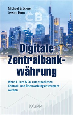 Digitale Zentralbankwährung (eBook, ePUB) - Brückner, Michael; Horn, Jessica