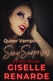 Queer Vampires Sexy Surprises (eBook, ePUB) Queer Vampires Sexy Surprises (eBook, ePUB)