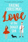 Faking Christmas Love at the Doggy Spa (Finding Love at the Doggy Spa) (eBook, ePUB)