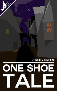 One Shoe Tale (eBook, ePUB) - Green, Jeremy