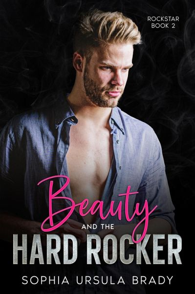 Beauty and the Hard Rocker (Rock Star Romance, #2) (eBook, ePUB) Beauty and the Hard Rocker (Rock Star Romance, #2) (eBook, ePUB)