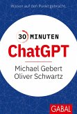 30 Minuten ChatGPT (eBook, ePUB)