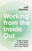 Working from the Inside Out (eBook, ePUB)