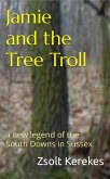 Jamie and the Tree Troll (eBook, ePUB)