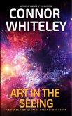Art In The Seeing: A Science Fiction Space Opera Short Story (Agents of The Emperor Science Fiction Stories) (eBook, ePUB)