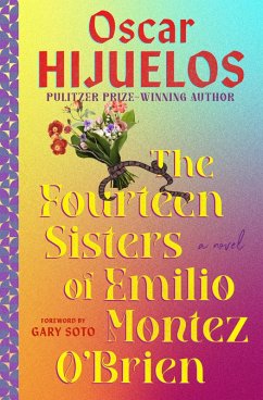The Fourteen Sisters of Emilio Montez O'Brien (eBook, ePUB) - Hijuelos, Oscar