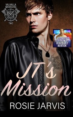 JT's Mission (Valhalla Warriors, #2) (eBook, ePUB) - Jarvis, Rosie