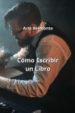 Cómo Escribir un Libro