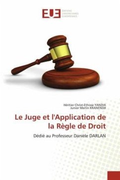 Le Juge et l'Application de la Règle de Droit - YANDIA, Héritier Christ-Ethisse;KRANENDJI, Junior Merlin